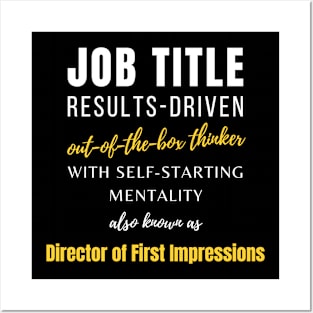 Director Of First Impressions | Humor Management Working Promotions Colleagues Posters and Art